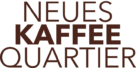 Neues Kaffeequartier